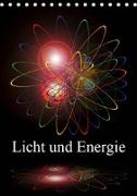 Licht und Energie (Tischkalender 2019 DIN A5 hoch)