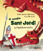El cavaller Sant Jordi : La llegenda en rodolins