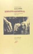 Ensayo General. Poesia Reunida 1966-2017