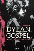 Dylan. Gospel