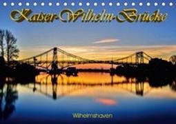 Kaiser-Wilhelm-Brücke Wilhelmshaven (Tischkalender 2019 DIN A5 quer)