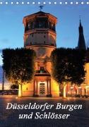 Düsseldorfer Burgen und Schlösser (Tischkalender 2019 DIN A5 hoch)