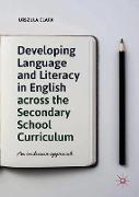 Developing Language and Literacy in English across the Secondary School Curriculum