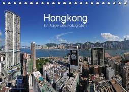 Hongkong im Auge des Fotografen (Tischkalender 2019 DIN A5 quer)