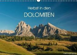 Herbst in den Dolomiten (Wandkalender 2019 DIN A3 quer)