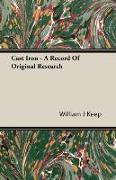 Cast Iron - A Record of Original Research