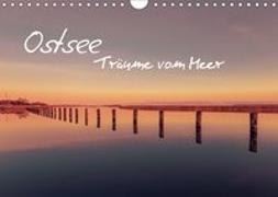 Ostsee - Träume vom Meer (Wandkalender 2019 DIN A4 quer)