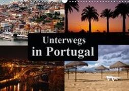 Unterwegs in Portugal (Wandkalender 2019 DIN A3 quer)