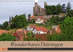 Wunderbares Thüringen - Burgen (Wandkalender 2019 DIN A4 quer)