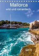 Mallorca - wild und romantisch (Tischkalender 2019 DIN A5 hoch)