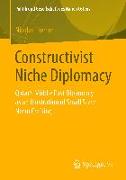 Constructivist Niche Diplomacy