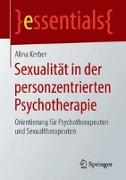 Sexualität in der personzentrierten Psychotherapie