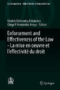 Enforcement and Effectiveness of the Law - La mise en oeuvre et l¿effectivité du droit