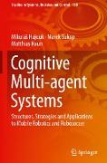 Cognitive Multi-agent Systems