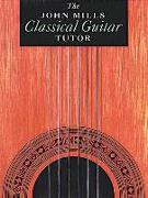 The John Mills Classical Guitar Tutor