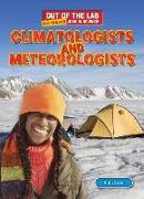 Climatologists and Meteorologists