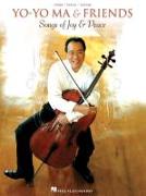 Yo-Yo Ma & Friends - Songs of Joy & Peace: Cello/Piano/Vocal Arrangements with Pull-Out Cello Part