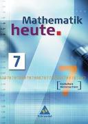 Mathematik heute 7. Schülerband. Realschule Niedersachsen