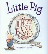 Little Pig Joins the Band (1 Paperback/1 CD)