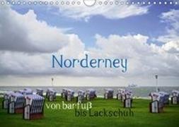 Norderney - von barfuß bis Lackschuh (Wandkalender 2019 DIN A4 quer)