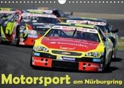 Motorsport am Nürburgring (Wandkalender 2019 DIN A4 quer)