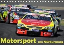 Motorsport am Nürburgring (Tischkalender 2019 DIN A5 quer)