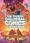 The Phoenix Colossal Comics Collection, Volume Three