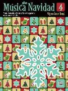 Música de Navidad, Bk 4: 7 Late Intermediate Christmas Piano Arrangements in Latin American Styles