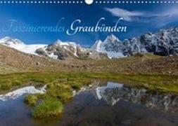 Faszinierendes GraubündenCH-Version (Wandkalender 2019 DIN A3 quer)