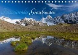 Faszinierendes GraubündenCH-Version (Tischkalender 2019 DIN A5 quer)