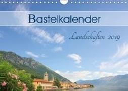 Bastelkalender Landschaften 2019 (Wandkalender 2019 DIN A4 quer)