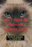 Las 7 Vidas De Federico Galante Gato