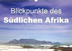 Blickpunkte des Südlichen Afrika (Wandkalender 2019 DIN A3 quer)