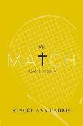 The Match: Part I: Game Volume 1