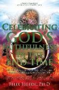 Celebrating God's Faithfulness in the End Time