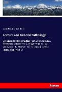 Lectures on General Pathology