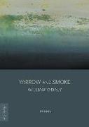 Yarrow and Smoke