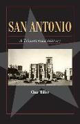 San Antonio: A Tricentennial History