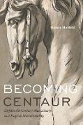 Becoming Centaur