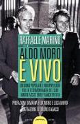 Aldo Moro è vivo. Un uomo popolare e non populista nella testimonianza del suo amato assistente Franco Tritto