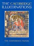 The Cambridge Illuminations: The Conference Papers