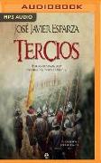 Tercios: Historia Ilustrada de la Legendaria Infantería Española