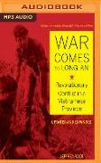 War Comes to Long an: Revolutionary Conflict in a Vietnamese Province