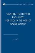 'breathing the Spirit with Both Lungs': Deification in the Work of Vladimir Solov'ev