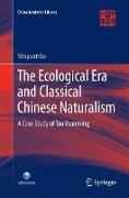 The Ecological Era and Classical Chinese Naturalism