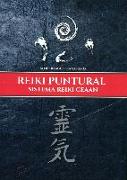 Reiki puntural : sistema Reiki Ceaan