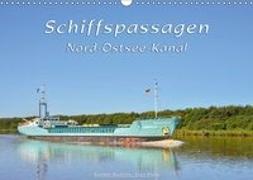 Schiffspassagen Nord-Ostsee-Kanal (Wandkalender 2019 DIN A3 quer)