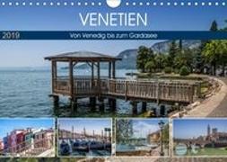 VENETIEN von Venedig bis zum Gardasee (Wandkalender 2019 DIN A4 quer)