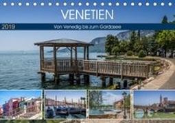 VENETIEN von Venedig bis zum Gardasee (Tischkalender 2019 DIN A5 quer)
