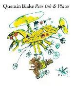 Quentin Blake: Pens Ink & Places